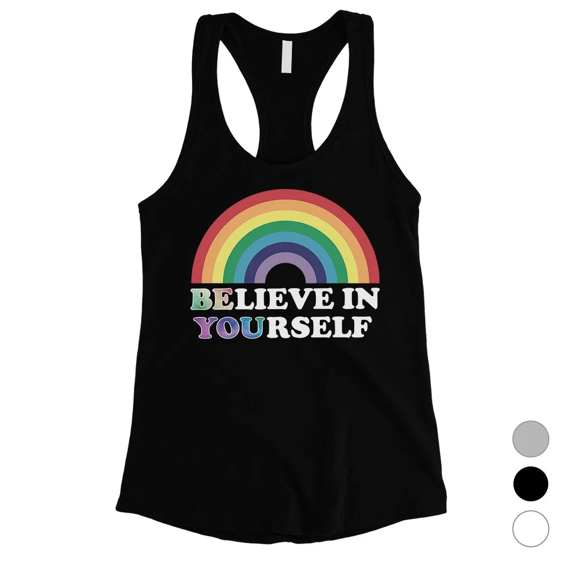 LGBT Be You Believe Rainbow Womens Tank Top